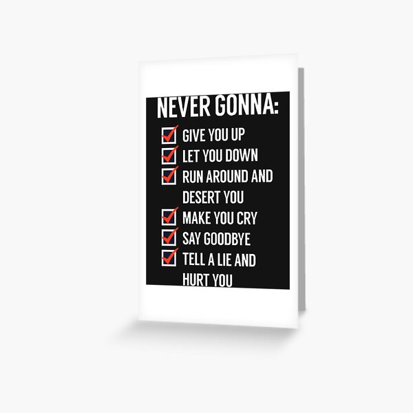 Rick Roll (Never Gonna Give You Up) Lyrics Greeting Card for Sale by  KnownNowhere