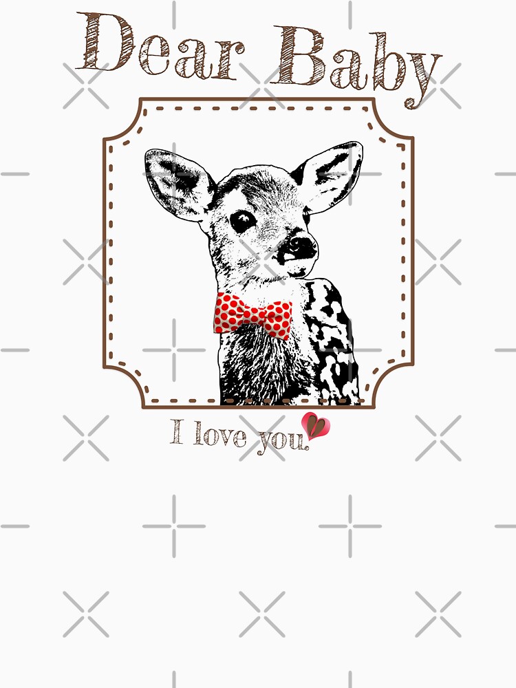 Deer Baby Son - I love my dear family by LittleMissTyne
