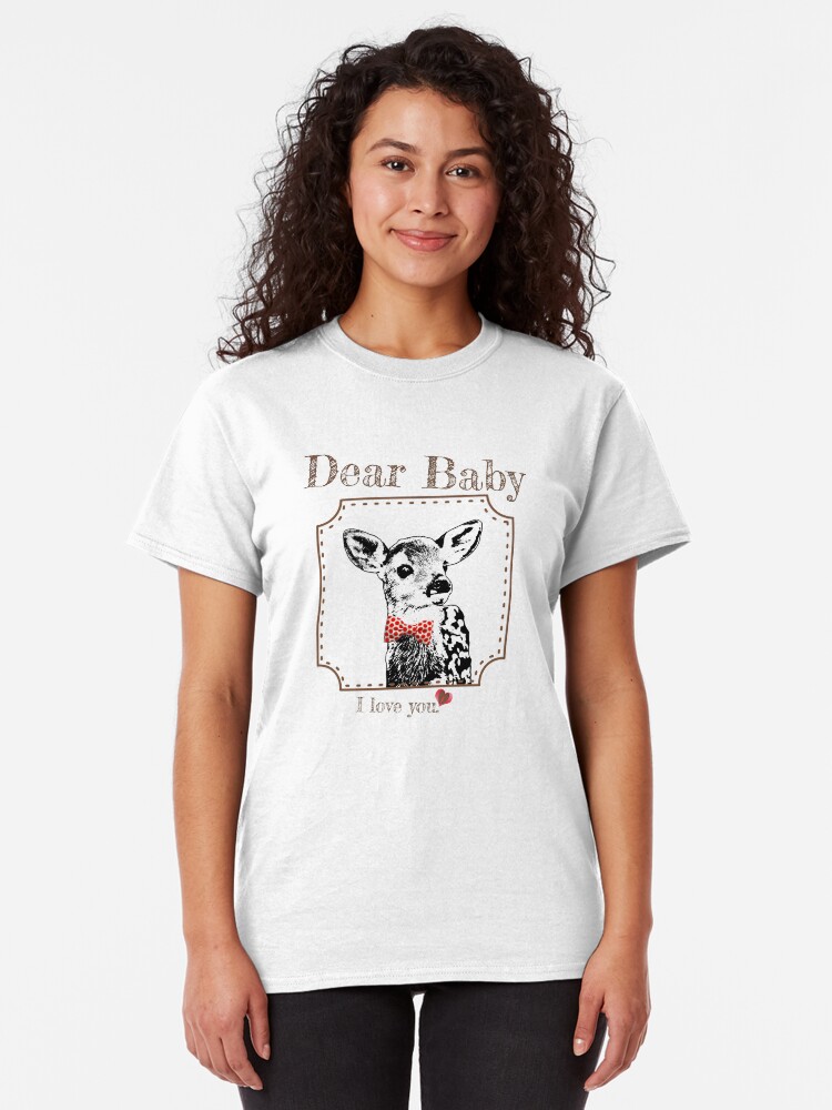 Alternate view of Deer Baby Son - I love my dear family Classic T-Shirt