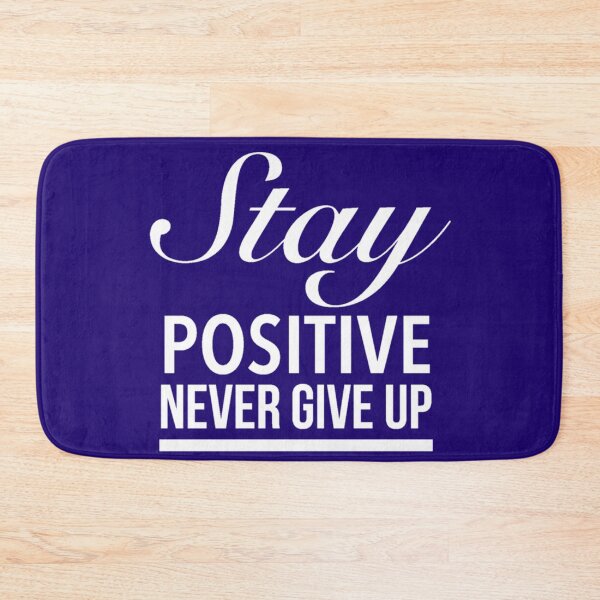 Item preview, Stay positive never give up | Success quotes  designed and sold by JJMasters.