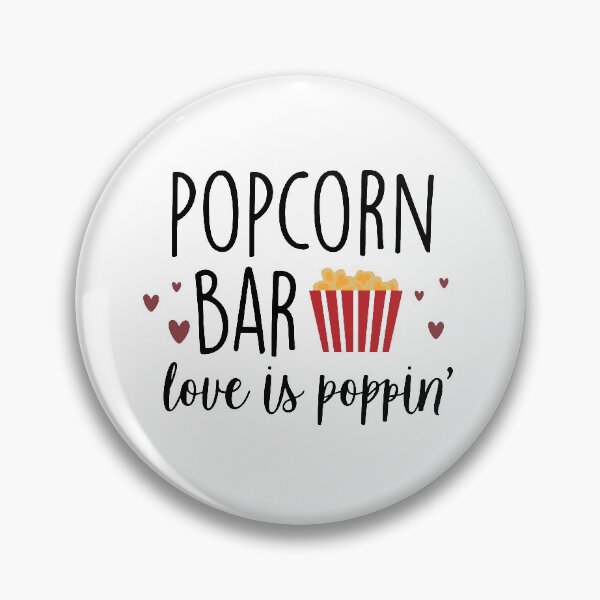 Item preview, Popcorn Bar Love is Poppin designed and sold by ZDreamers.