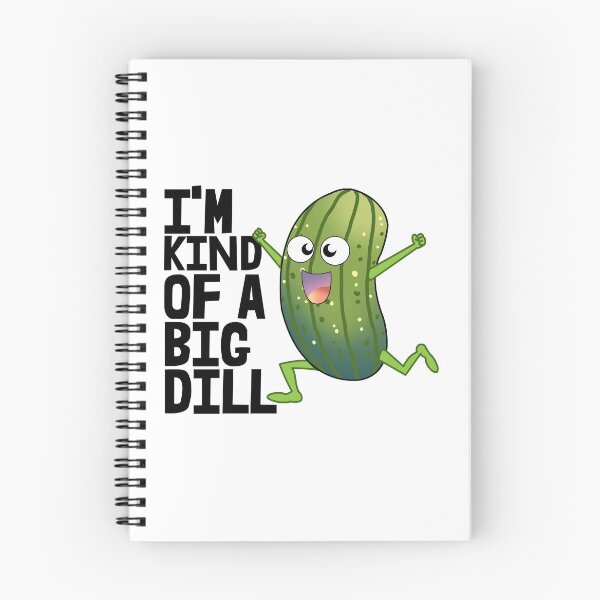 Item preview, I'm Kind Of A Big Dill designed and sold by Bendthetrend.