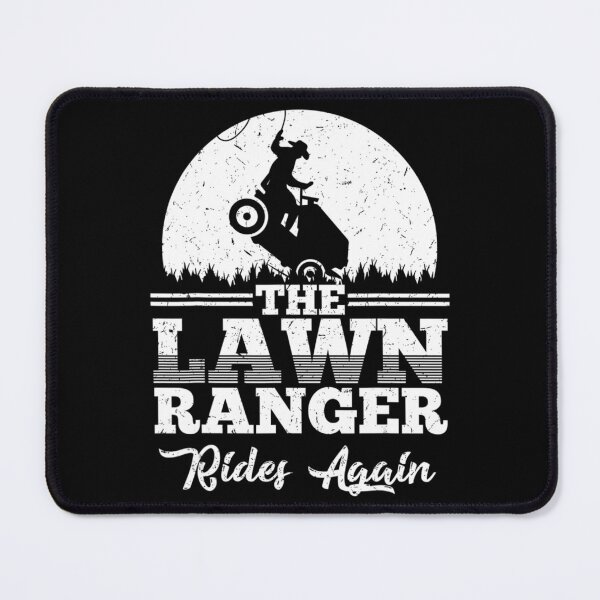 Item preview, The Lawn Ranger Rides Again Cute Lawn Caretaker designed and sold by HanneloreJordan.