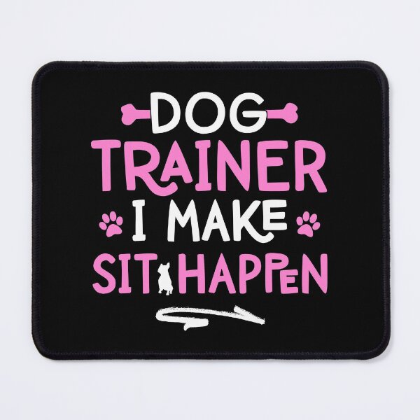 Item preview, Womens Dog Trainer I Make Sit Happen - Funny Girl Pet Training design designed and sold by theodoros20.