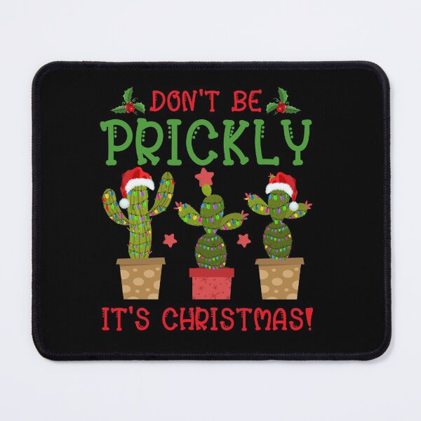 Item preview, Don't Be Prickly It's Christmas! designed and sold by angelusdark.