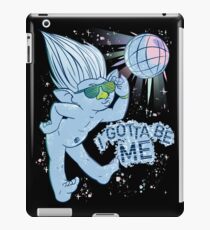 Gotta Be Me iPad Case/Skin