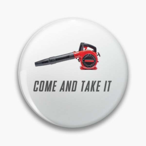 Item preview, Come And Take It Gas Powered Leaf Blower Funny Shirt California Gas Law designed and sold by awonacott.