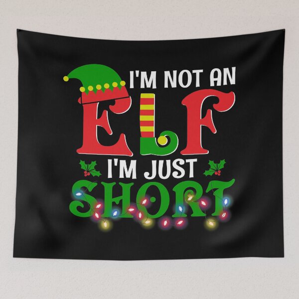 Item preview, I'm Not an Elf I'm Just Short designed and sold by angelusdark.