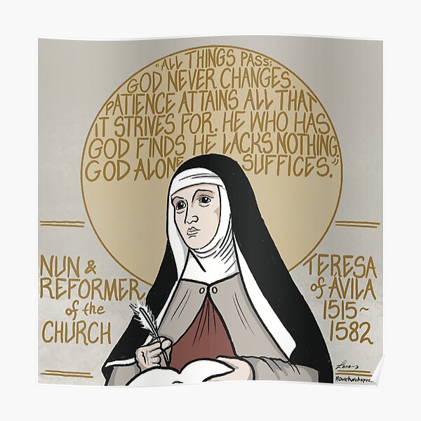 Teresa of Ávila (1515-1582), Nun & Reformer of the Church Poster
