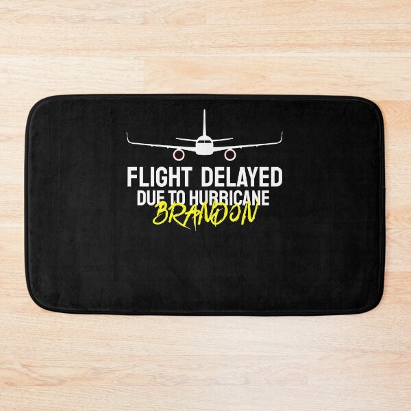 Item preview, Flight Delayed Due To Hurricane Brandon Let's Go Brandon FJB designed and sold by DesignArena.
