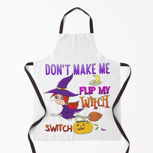 Item preview, Don't Make Me Flip My Witch Switch Halloween Party designed and sold by FullMoon-M.