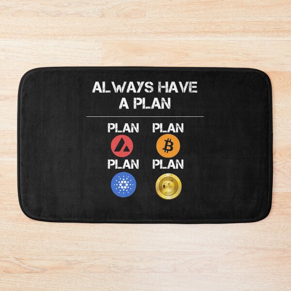 Item preview, Crypto Always Have A Plan Cryptocurrency  designed and sold by Funny-Tees4U.