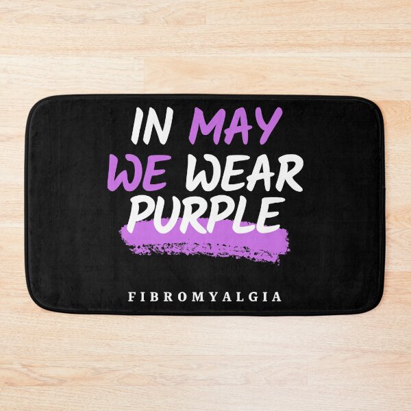 Item preview, In May we wear Purple-Fibromyalgia Awareness designed and sold by Oreo2020 Creations.