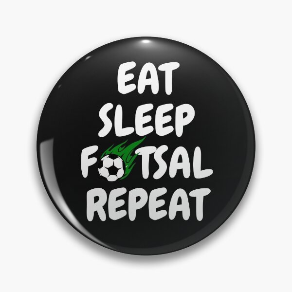Item preview, Eat Sleep Futsal Repeat - Futsal Sayings - I love Futsal designed and sold by Harmonystore.