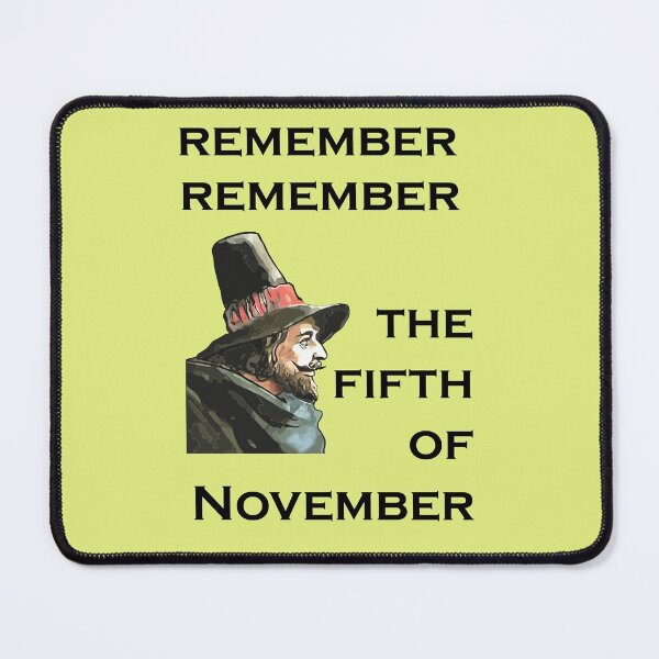 Item preview, Remember Remember The Fifth Of November Guy Fawkes Day designed and sold by taiche.