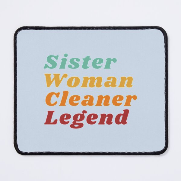 Item preview, Sister Woman Cleaner Legend   designed and sold by icelandcollect.
