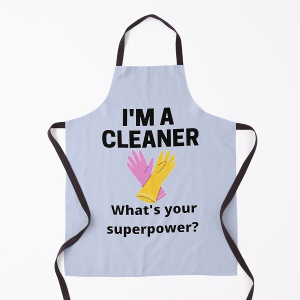 Item preview, I_m a cleaner what_s your superpower designed and sold by icelandcollect.