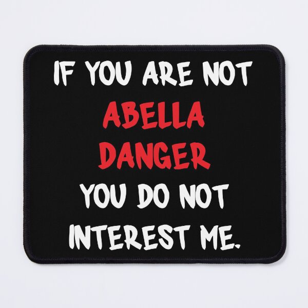 Item preview, If you are not - Abella Danger designed and sold by 2Girls1Shirt.
