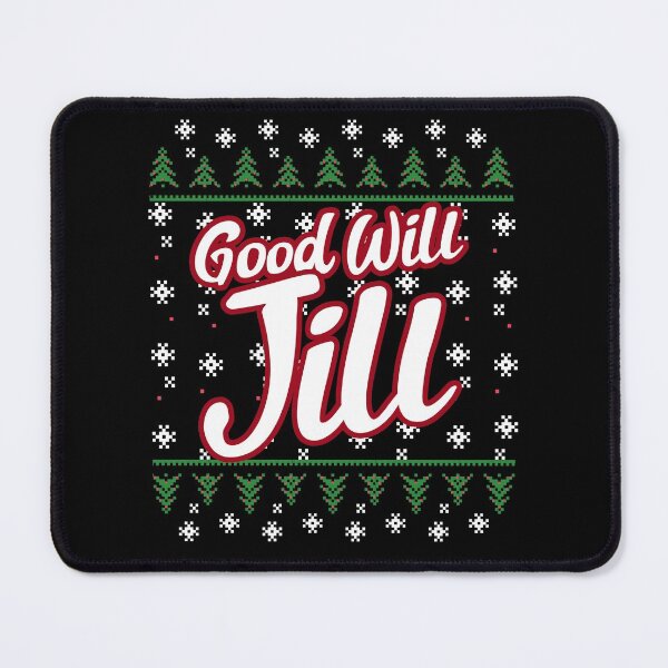 Item preview, Good Will Jill Christmas Party Name Group Graphic designed and sold by GO SHIRT-TEE.