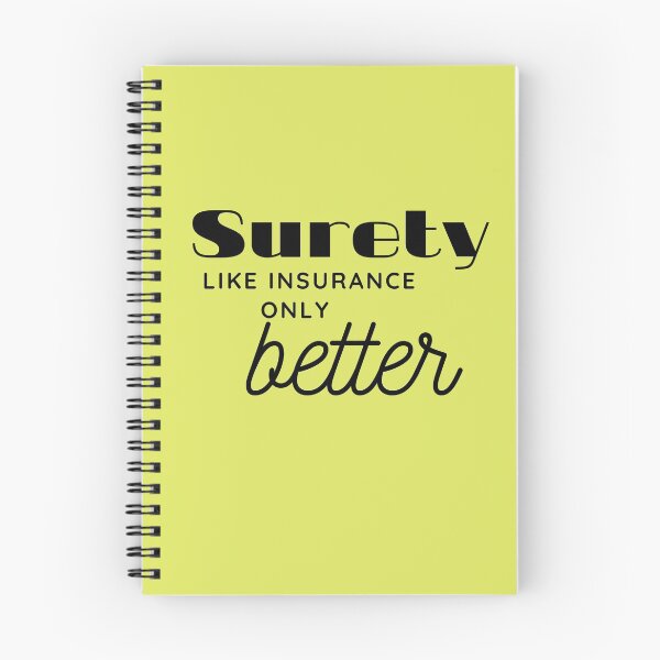 Item preview, Surety like Insurance only better. Black letters designed and sold by trendingatees.