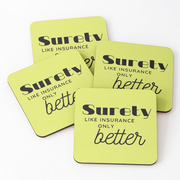 Item preview, Surety like Insurance only better. Black letters designed and sold by trendingatees.