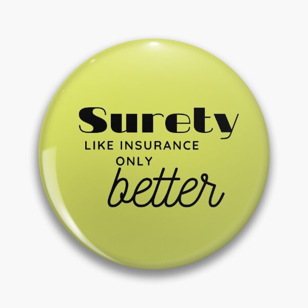 Item preview, Surety like Insurance only better. Black letters designed and sold by trendingatees.