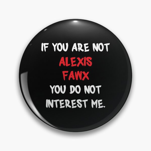 Item preview, If you are not - Alexis Fawx designed and sold by 2Girls1Shirt.