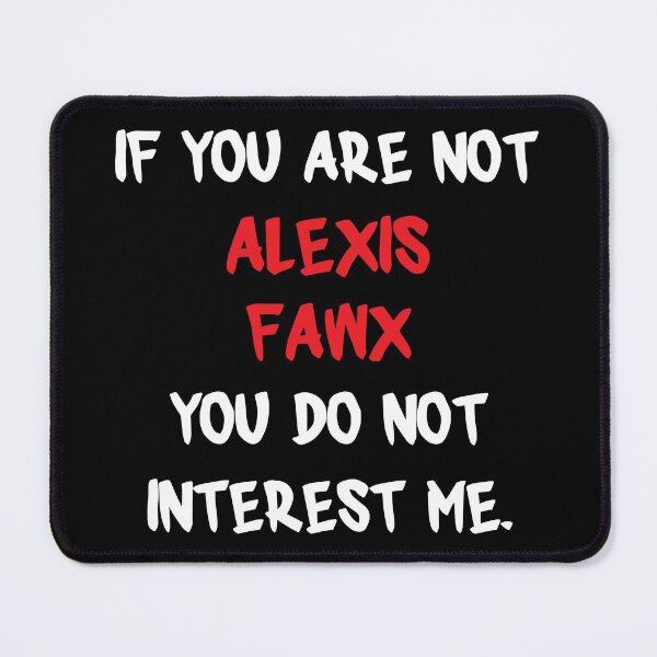 Item preview, If you are not - Alexis Fawx designed and sold by 2Girls1Shirt.