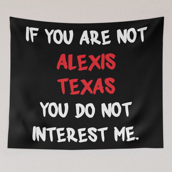 Item preview, If you are not - Alexis Texas designed and sold by 2Girls1Shirt.