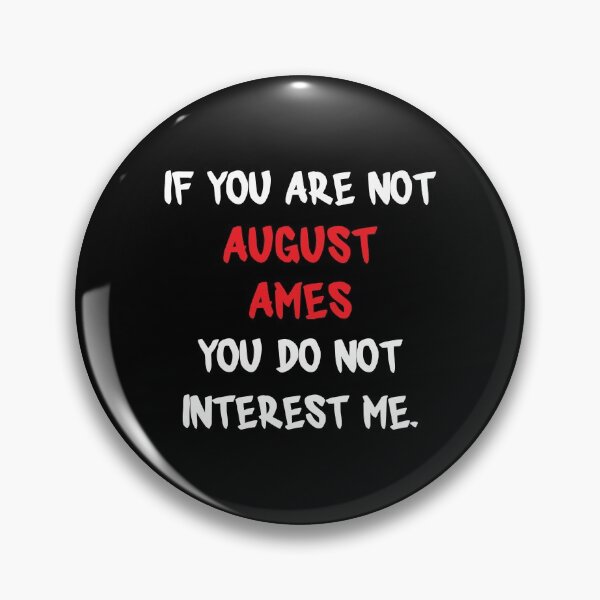 Item preview, If you are not - August Ames designed and sold by 2Girls1Shirt.