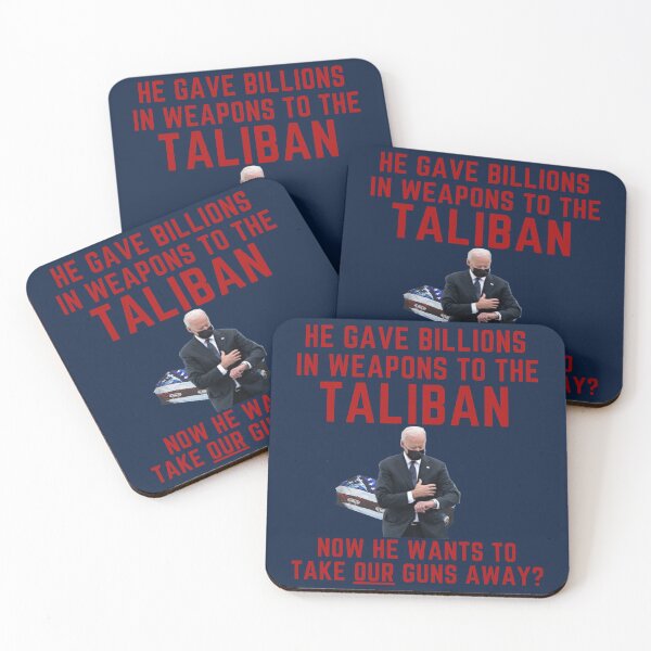 Item preview, He Gave Billions In Weapons To The Taliban.  Now He Wants To Take Our Guns Away?? designed and sold by Bravenewnormal.
