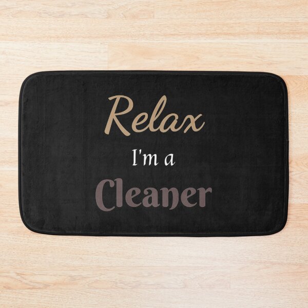 Item preview, Relax I_m a Cleaner   designed and sold by icelandcollect.