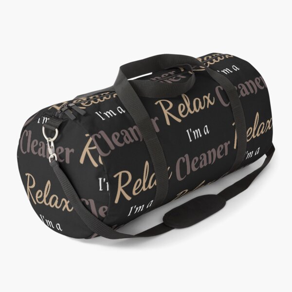 Item preview, Relax I_m a Cleaner   designed and sold by icelandcollect.