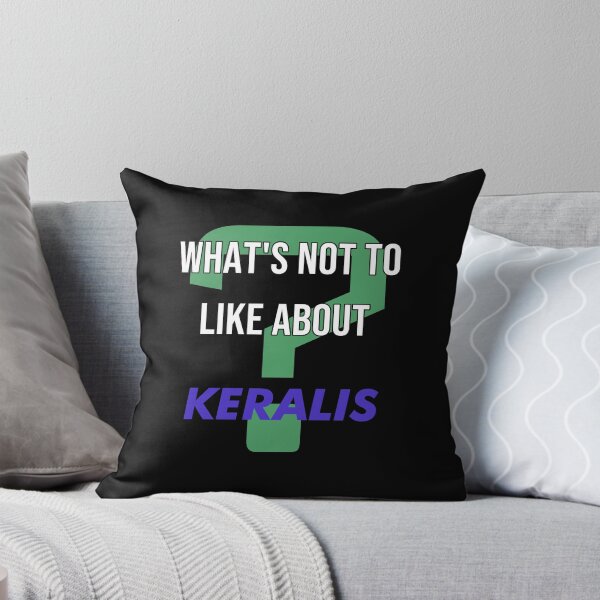 Item preview, What's not to like about - Keralis designed and sold by 2Girls1Shirt.