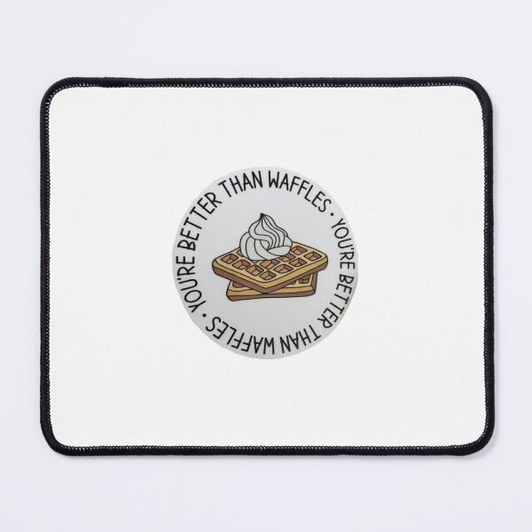 Item preview, grishaverse “you’re better than waffles” designed and sold by wishingrain.