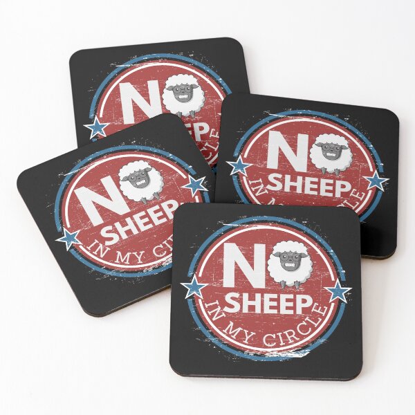 Item preview, No sheep in my circle, Funny Political Quote designed and sold by Lekrock.