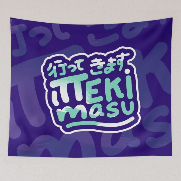 Item preview, Ittekimasu! | See You Later! - 行ってきます - Japanese Slang, Learn Japanese Language, Japan Definition designed and sold by nihontees.