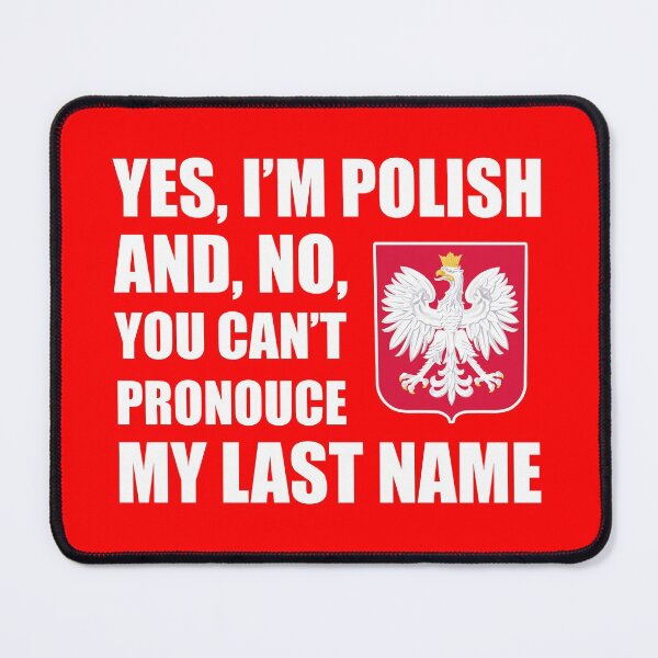 Item preview, Yes I'm Polish Last Name Polska Humor designed and sold by jaycartoonist.