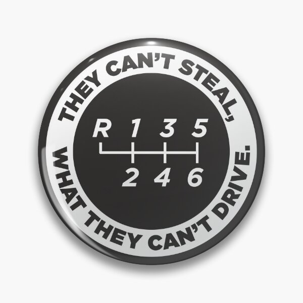 Item preview, They Can't Steal What They Can't Drive (6-speed, Reverse: top left) designed and sold by ApexFibers.