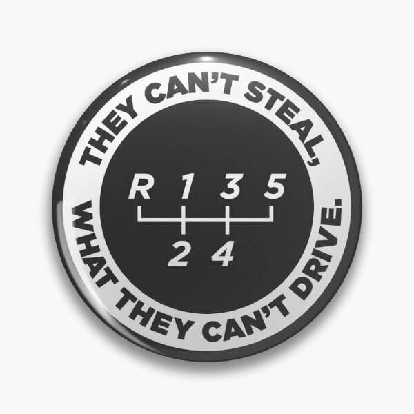 Item preview, They Can't Steal What They Can't Drive (5-speed, Reverse: top left) designed and sold by ApexFibers.