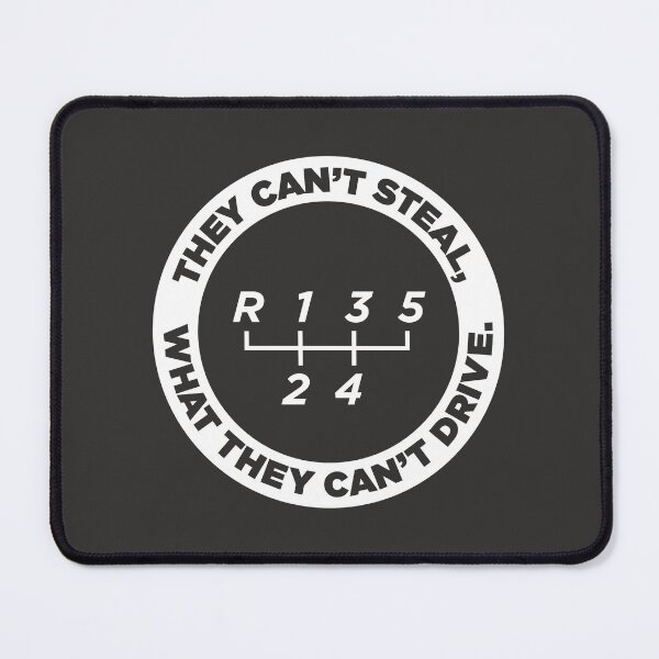 Item preview, They Can't Steal What They Can't Drive (5-speed, Reverse: top left) designed and sold by ApexFibers.