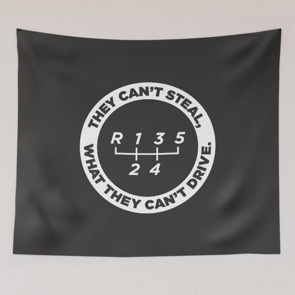 Item preview, They Can't Steal What They Can't Drive (5-speed, Reverse: top left) designed and sold by ApexFibers.