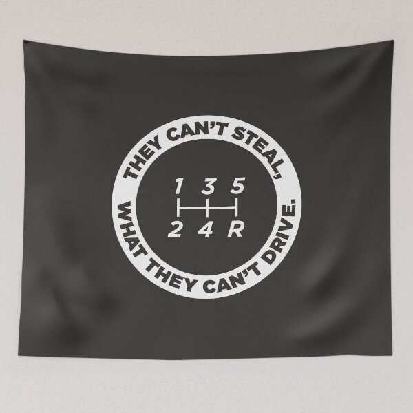 Item preview, They Can't Steal What They Can't Drive (5-speed, Reverse: bottom right) designed and sold by ApexFibers.