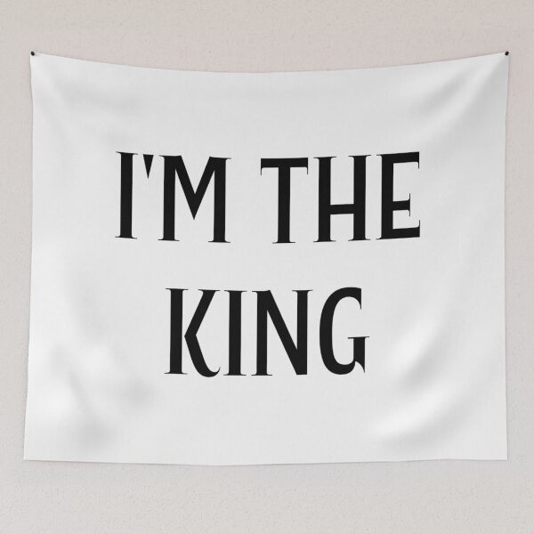 Item preview, I'M THE KING designed and sold by iamxxx.