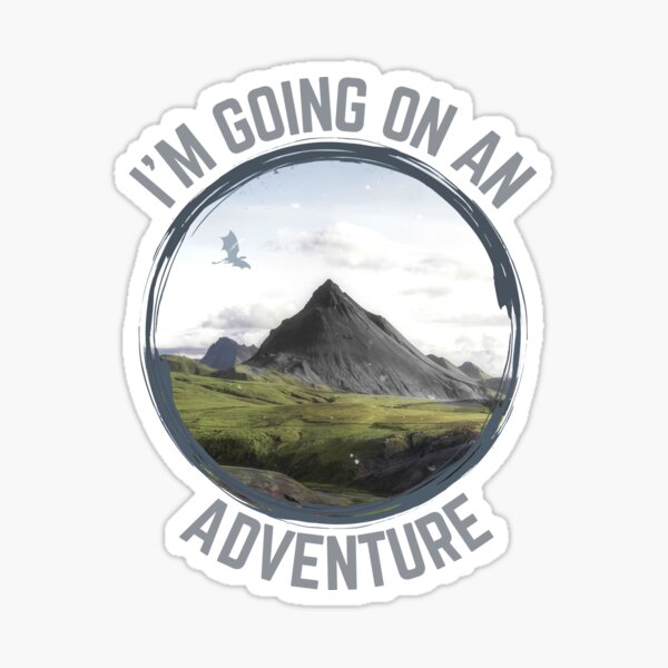 Item preview, I'm Going on an Adventure - Lonely Mountain - Fantasy - Funny designed and sold by Fenay Designs.