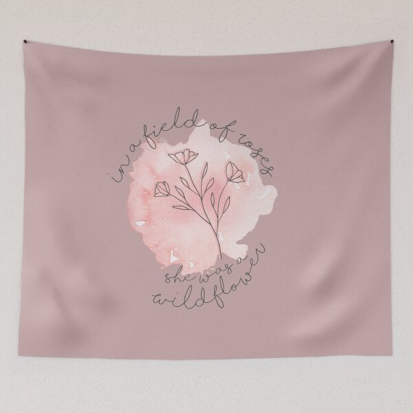 Item preview, In a field of roses, she was a wildflower designed and sold by WatershedC.