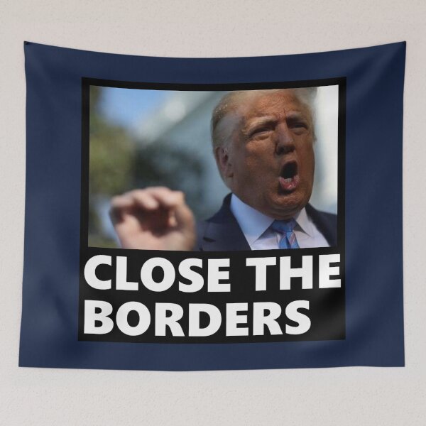 Item preview, CLOSE THE BORDERS designed and sold by Daviscoatings.