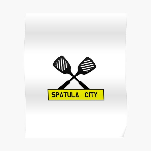 "Spatula City!" Poster for Sale by jmelchior Redbubble
