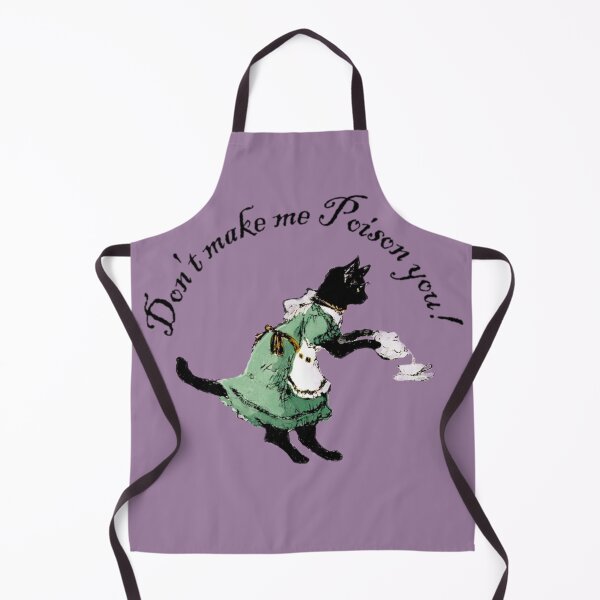 Item preview, Don't Make Me Poison You! designed and sold by TheWitchsWolf.