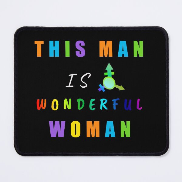 Item preview, this man is a wonderful woman lgbtq designed and sold by twobillion.